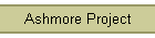 Ashmore Project